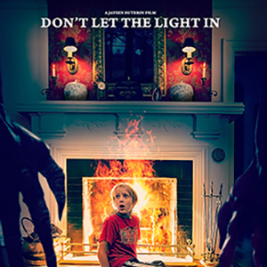 Don't Let the Light In poster #1.