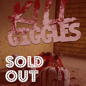Kill Giggles Poster #2