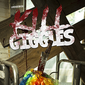 Kill Giggles Poster #1